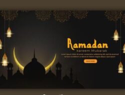 Ucapan Selamat Ramadan, Menyambut Bulan Suci dengan Makna ‘Marhaban ya Ramadhan’