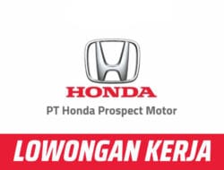 Kesempatan Karier di Honda, Lowongan Posisi Strategi Purna Jual dan Pengembangan Dealer Baru