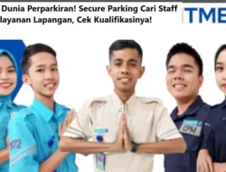 Secure Parking Buka Lowongan, Ini Persyaratan dan Cara Mendaftarnya