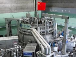 Energi Masa Depan, Reaktor “Matahari Buatan” China Catat Waktu 1.066 Detik