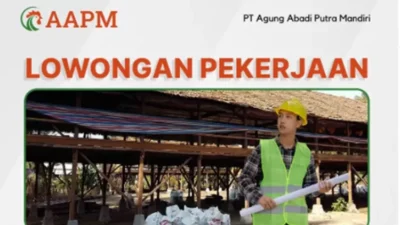 Lowongan Kerja Terbaru Januari 2025, Bergabunglah dengan PT Agung Abadi Putra Mandiri!