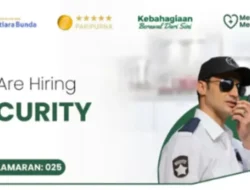 Lowongan Kerja Security di Rumah Sakit Ibu dan Anak Mutiara Bunda, Segera Daftar!