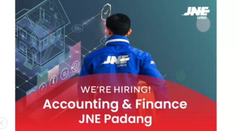 JNE Express Buka Lowongan untuk Posisi Accounting & Finance, Buruan Daftar!