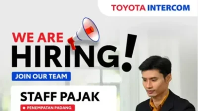 Jangan Sampai Ketinggalan! Lowongan Staff Pajak di Toyota Intercom Masih Dibuka
