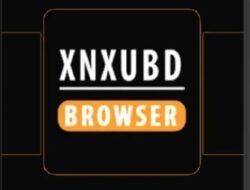 Panduan Unduh dan Instal XNXUBD VPN Browser untuk Streaming Bebas