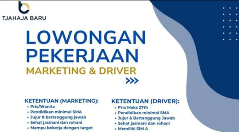 Bergabung dengan Tjahaja Baru! Lowongan Marketing & Driver dengan Benefit Menarik
