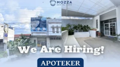 Lowongan Apoteker di Mozza Dental Care, Cek Kualifikasi dan Cara Daftarnya!