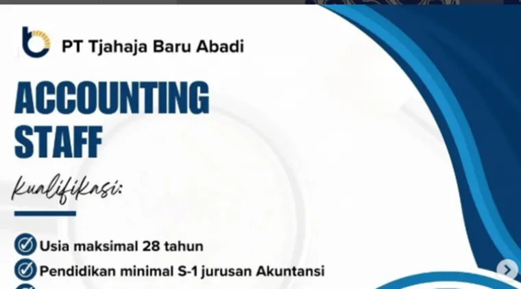 PT Tjahaja Baru Abadi Buka Lowongan Accounting Staff, Segera Lamar Sekarang!