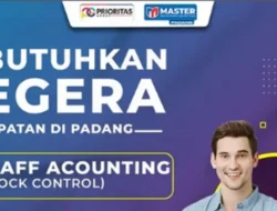 Kesempatan Kerja di Padang, Dibuka Posisi Staff Accounting di Master Padang