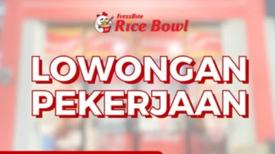 FrezzBite Rice Bowl Butuh Kamu! Daftar Sekarang untuk Posisi Staff Pembelian & Media
