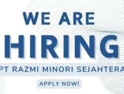 PT Razmi Minori Sejahtera Cari Admin Officer, Segera Kirim Lamaran Anda!