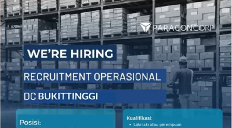 Lowongan Kerja Freelance Administrator di Paragon Corp DC Bukittinggi, Peluang Karier Terbuka!
