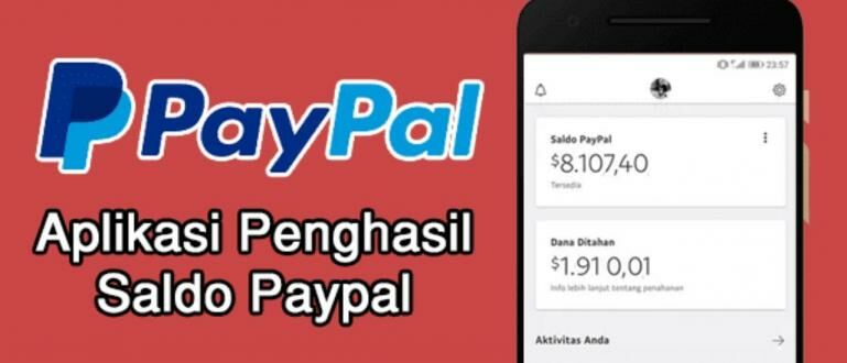 6 Aplikasi Penghasil Uang PayPal.