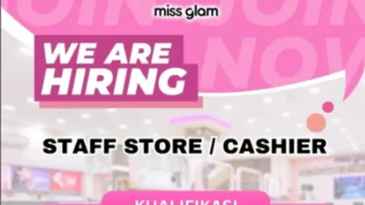 Miss Glam Membuka Rekrutmen Staff Store/Cashier, Segera Lamar!