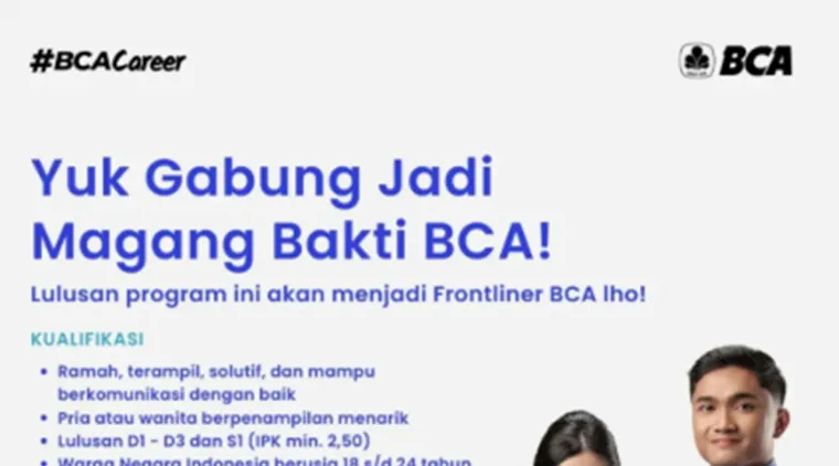 Dibuka Lowongan Magang Bakti BCA untuk Wilayah Bukittinggi dan Sekitarnya.