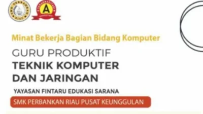 SMK Perbank Riau Cari Pengajar TKJ, Cocok untuk Profesional Muda Teknologi