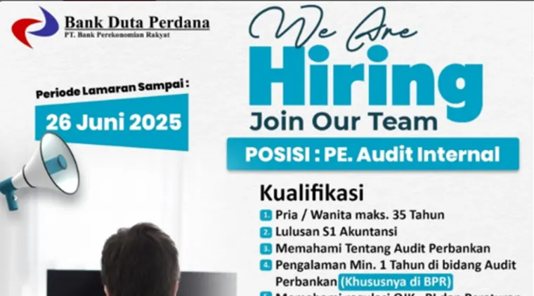 Jadilah Bagian dari Tim Profesional! Lowongan Pe. Audit Internal di Bank Duta Perdana.