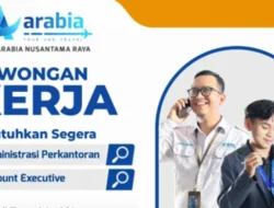 Kesempatan Karier di PT Arabia Nusantama Raya, Lamar Sebelum 10 Juli 2025!