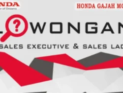 Honda Gajah Motor Cari Tenaga Penjualan Baru, Yuk Lamar Sekarang!