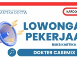 Dibutuhkan Dokter Casemix di RSKB Kartika Docta, Lamar Sebelum 17 Juli 2025