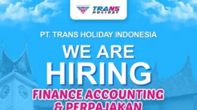 PT. Trans Holiday Indonesia Buka Lowongan Finance Accounting & Perpajakan, Cek Syaratnya!
