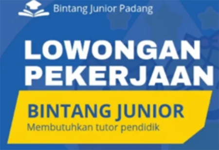 Bintang Junior Padang Buka Lowongan Tutor Pendidik, Cek Syarat dan Cara Lamar!