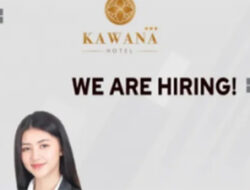 Lowongan Sales Executive di Kawana Hotel, Cek Kualifikasi dan Alamat Kirim Lamaran