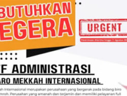 Bergabung Bersama PT Umaro Mekkah Internasional, Buka Lowongan Staff Administrasi