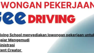Gee Driving School Sediakan Lowongan Bagi Kamu yang Ingin Bertumbuh dan Berprestasi.