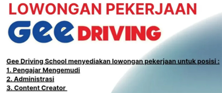 Gee Driving School Sediakan Lowongan Bagi Kamu yang Ingin Bertumbuh dan Berprestasi.