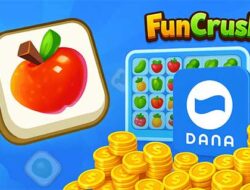FunCrush, Game Online Penghasil Uang dan Saldo DANA Tanpa Modal, Pendatang Baru Juga Langsung Dapat Cuan