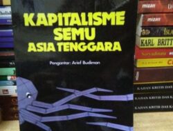 Review Buku Kapitalisme Semu Asia Tenggara, Karya Yoshihara Kunio