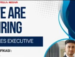Kesempatan Bergabung di PT. Capella Medan sebagai Sales Executive