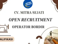 Lowongan Terbaru CV. Mitra Sejati, Dibutuhkan Operator Bordir Berpengalaman