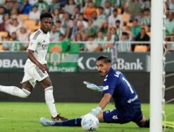 Madrid Gagal Menang, Betis Paksa Imbang di Detik Akhir