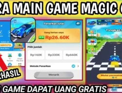 Game Magic Car Penghasil Uang Viral, Simak Cara Kerja dan Proses Penarikannya