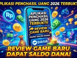 Aplikasi Penghasil Uang 2026, Rilis di Play Store, Ini Cara Mainnya