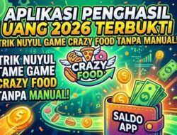 Aplikasi Game Penghasil Uang 2026, Begini Cara Main Crazy Food