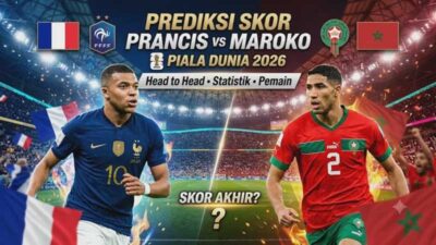 Prancis vs Maroko pada perempat final Piala Dunia 2026.