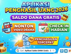 Aplikasi Penghasil Uang 2026, Tersedia DANA, GoPay, OVO